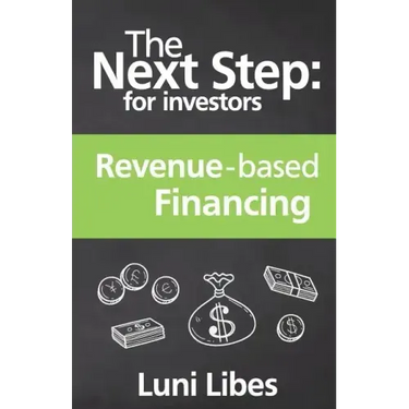 The Next Step for Investors: Revenue-based Financing