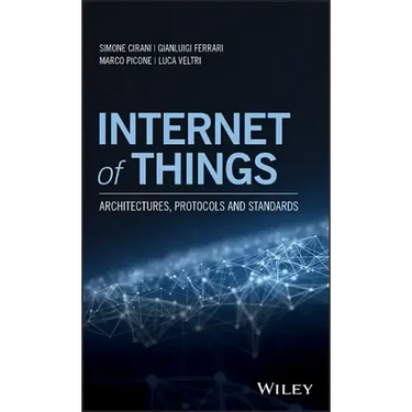 Internet of Things: Architectures, Protocols and Standards
