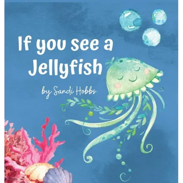 If you see a Jellyfish