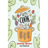 Healthy Cooking Recipes: A Book to Write & Keep Track of Food Recipes - Build Your Personal Collection of Recipes for Future Use