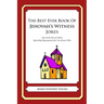 The Best Ever Book of Jehovah's Witness Jokes: Lots and Lots of Jokes Specially Repurposed for You-Know-Who