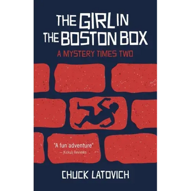 The Girl in the Boston Box: A Mystery Times Two