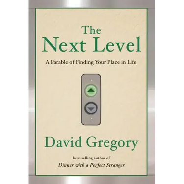 The Next Level: A Parable of Finding Your Place in Life