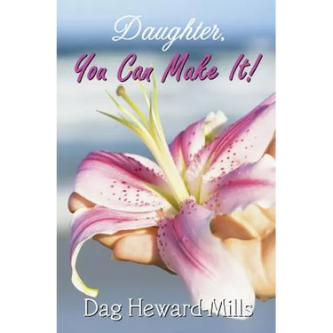 Daughter, You Can Make It!