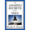 The Amazing Secrets of the Yogi
