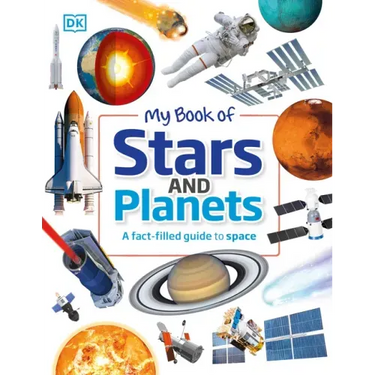 My Book of Stars and Planets: A Fact-Filled Guide to Space