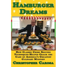 Hamburger Dreams: How Classic Crime Solving Techniques Helped Crack the Case of America's Greatest Culinary Mystery