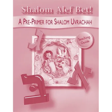 Shalom ALEF Bet - Teaching Guide