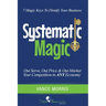 Systematic Magic: 7 Magic Keys to Disnify Any Business