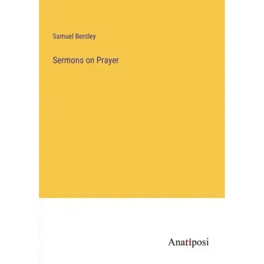 Sermons on Prayer