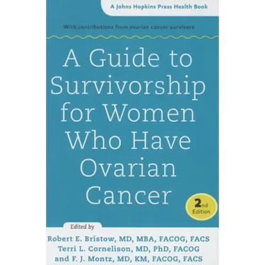 A Guide to Survivorship for Women Who Have Ovarian Cancer