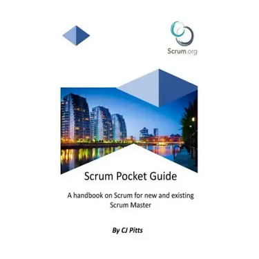 Scrum Master - A Pocket Guide: A Concise guide to Scrum