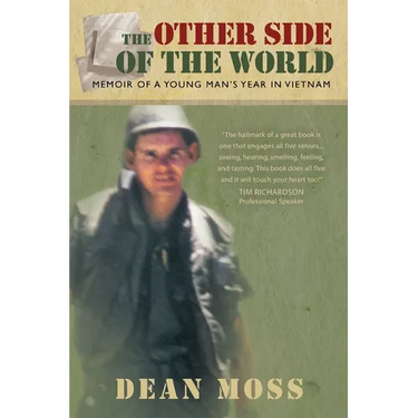 The Other Side of the World: Memoirs of a Young Man's Year in Vietnam