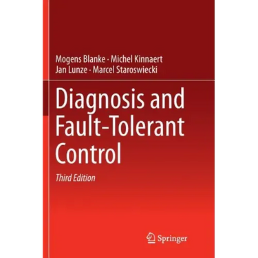Diagnosis and Fault-Tolerant Control