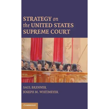 Strategy on the United States Supreme Court