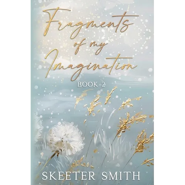 Fragments of My Imagination, Book 2