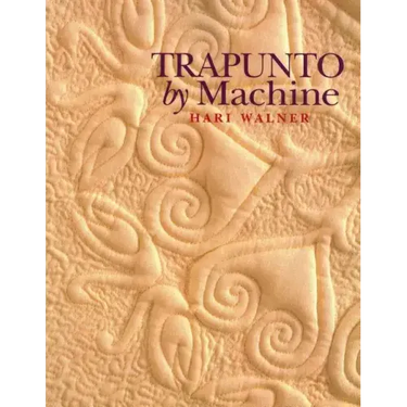 Trapunto by Machine - Print on Demand Edition