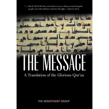 The Message - A Translation of the Glorious Qur'an
