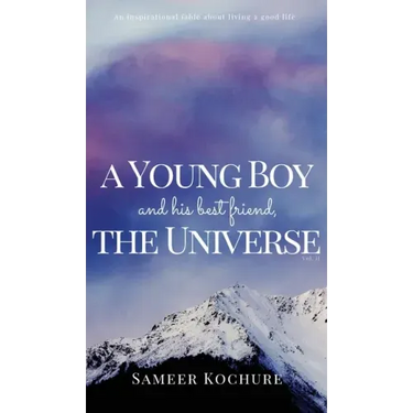 A Young Boy And His Best Friend, The Universe. Vol. II: An inspiring feel good mental health book.