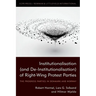 Institutionalisation (and De-Institutionalisation) of Right-Wing Protest Parties: The Progress Parties in Denmark and Norway