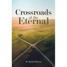Crossroads of the Eternal