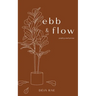 Ebb & Flow