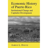 Economic History of Puerto Rico: Institutional Change and Capitalist Development