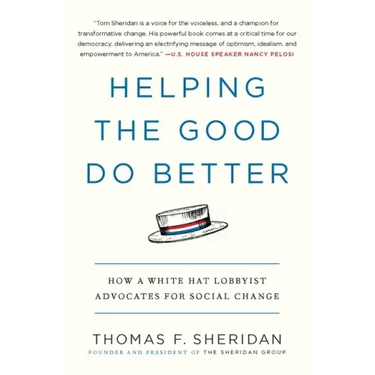 Helping the Good Do Better: How a White Hat Lobbyist Advocates for Social Change