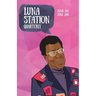 Luna Station Quarterly Issue 022