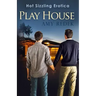 Play House: Hot Gay Erotica