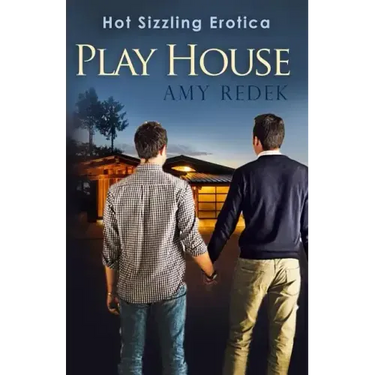 Play House: Hot Gay Erotica