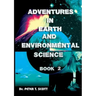 Adventures in Earth and Environmental Science: Book 2
