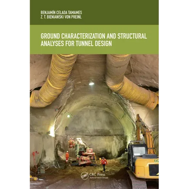 Ground Characterization and Structural Analyses for Tunnel Design