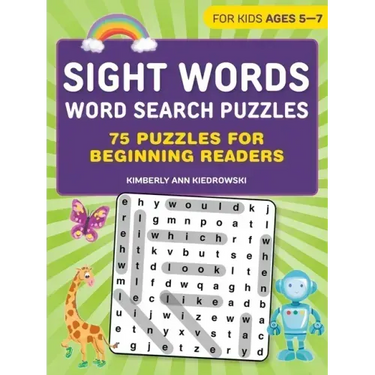 Sight Words Word Search Puzzles: 75 Puzzles for Beginning Readers