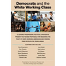 Democrats and the White Working Class