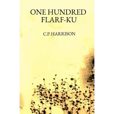 One Hundred Flarf-Ku