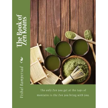 The Book of Zen Koans: (Master Karuna, Zen Master A.I)