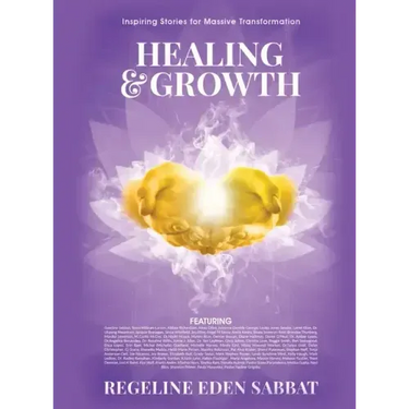 Healing & Growth: Inspiring Stories For Massive Transformation