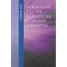Introducing the Melchizedek and His Kingdom