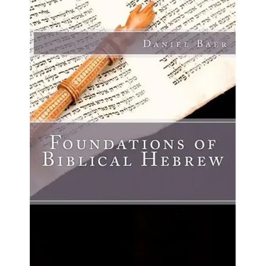 Foundations of Biblical Hebrew