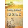 Channel Changing in Horseheads