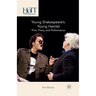 Young Shakespeare's Young Hamlet: Print, Piracy, and Performance