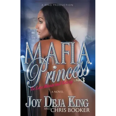 Mafia Princess Part 3 to Love, Honor and Betray