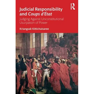 Judicial Responsibility and Coups d'État: Judging Against Unconstitutional Usurpation of Power