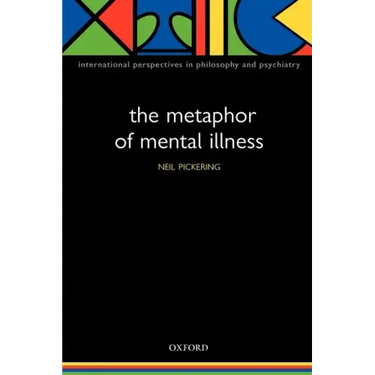 The Metaphor of Mental Illness