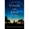 Until the End of the World