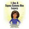 I am a Sigma Gamma Rho Legacy