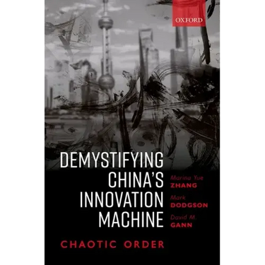 Demystifying China's Innovation Machine: Chaotic Order