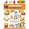 Junk food coloring book: An Adult Coloring book with Fun, Easy, and Relaxing Coloring Pages full of Natural eggs and Delicious Liquids ( Delici