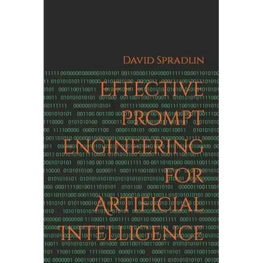 Effective Prompt Engineering for Artificial Intelligence